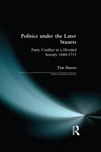 Politics under the Later Stuarts_cover