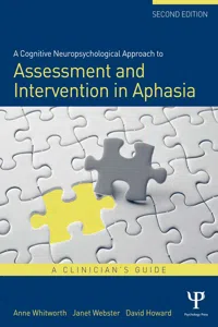 A Cognitive Neuropsychological Approach to Assessment and Intervention in Aphasia_cover