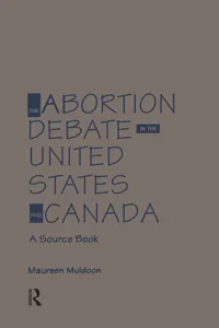 The Abortion Debate in the United States and Canada_cover