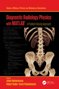 Diagnostic Radiology Physics with MATLAB®_cover
