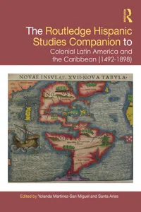The Routledge Hispanic Studies Companion to Colonial Latin America and the Caribbean_cover