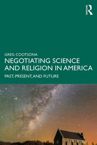 Negotiating Science and Religion In America_cover