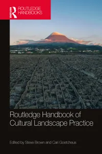 Routledge Handbook of Cultural Landscape Practice_cover