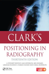 Clark's Positioning in Radiography 13E_cover