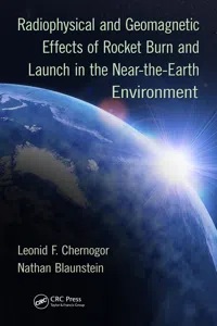 Radiophysical and Geomagnetic Effects of Rocket Burn and Launch in the Near-the-Earth Environment_cover