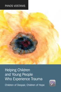 Helping Children and Young People Who Experience Trauma_cover