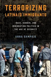 Terrorizing Latina/o Immigrants_cover