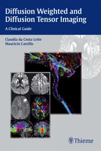 Diffusion Weighted and Diffusion Tensor Imaging_cover