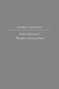 Gallus Dressler's Praecepta musicae poeticae_cover