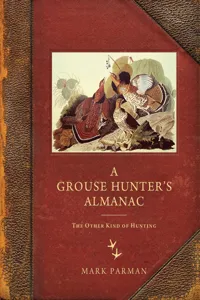 A Grouse Hunter's Almanac_cover