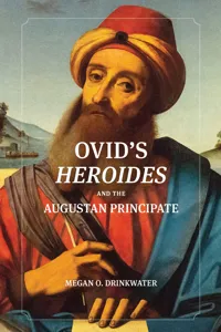 Ovid's "Heroides" and the Augustan Principate_cover