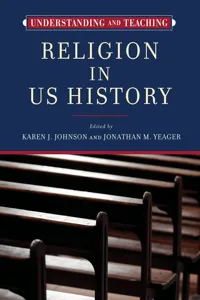 Understanding and Teaching Religion in US History_cover