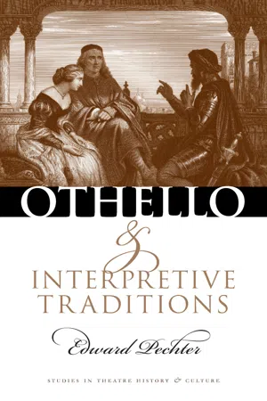 Othello and Interpretive Traditions