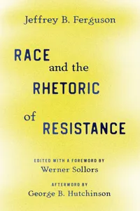 Race and the Rhetoric of Resistance_cover