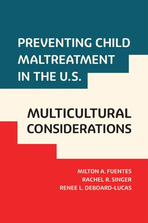 Preventing Child Maltreatment in the U.S.