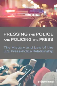 Pressing the Police and Policing the Press_cover