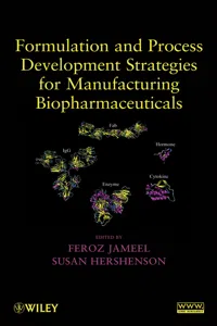 Formulation and Process Development Strategies for Manufacturing Biopharmaceuticals_cover