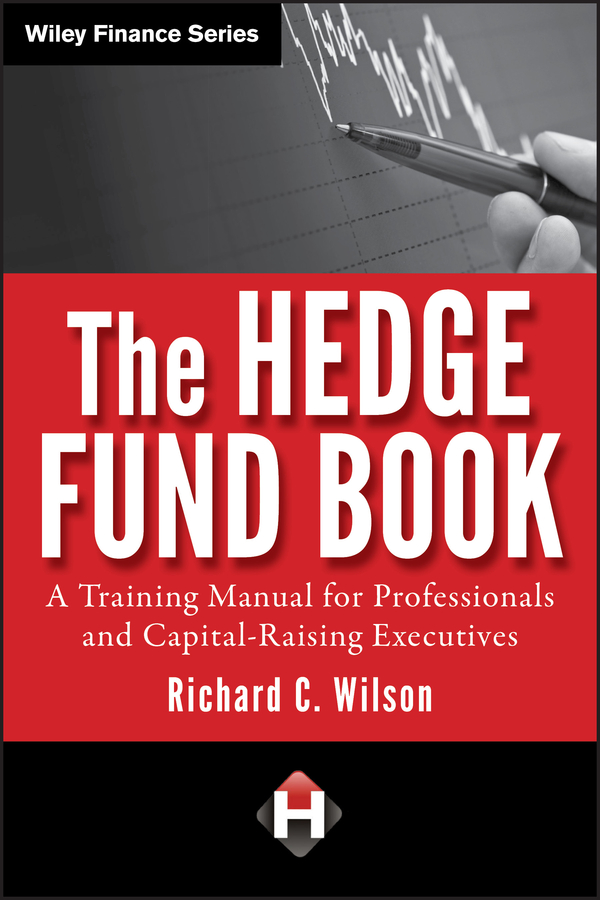 PDF] The Hedge Fund Book by Richard C. Wilson eBook | Perlego