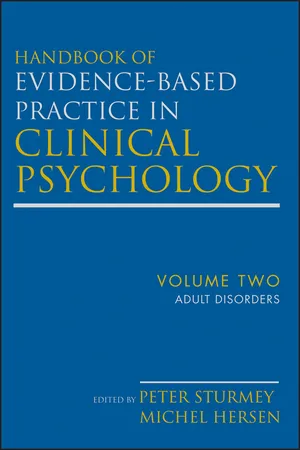 Handbook of Evidence-Based Practice in Clinical Psychology, Adult Disorders