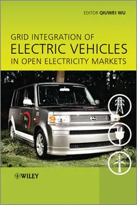 Grid Integration of Electric Vehicles in Open Electricity Markets_cover