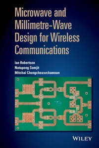 Microwave and Millimetre-Wave Design for Wireless Communications_cover