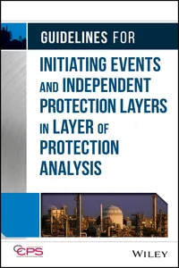 Guidelines for Initiating Events and Independent Protection Layers in Layer of Protection Analysis_cover