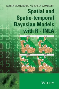 Spatial and Spatio-temporal Bayesian Models with R - INLA_cover