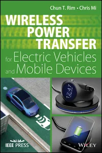 Wireless Power Transfer for Electric Vehicles and Mobile Devices_cover