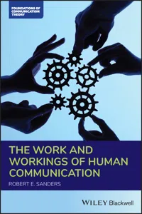 The Work and Workings of Human Communication_cover