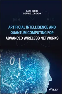 Artificial Intelligence and Quantum Computing for Advanced Wireless Networks_cover