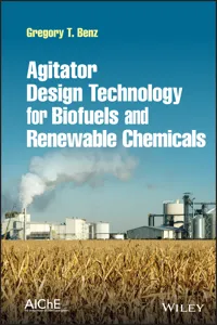 Agitator Design Technology for Biofuels and Renewable Chemicals_cover
