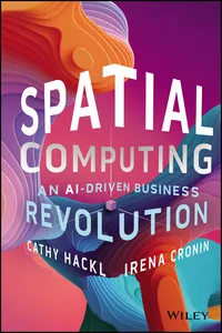 Spatial Computing: An AI-Driven Business Revolution_cover