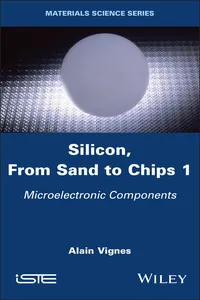 Silicon, From Sand to Chips, Volume 1_cover