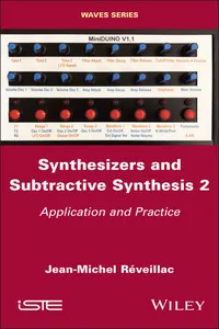 Synthesizers and Subtractive Synthesis, Volume 2_cover