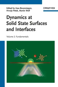 Dynamics at Solid State Surfaces and Interfaces, Volume 2_cover