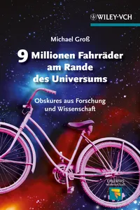 9 Millionen Fahrräder am Rande des Universums Obskures aus Forschung und Wissenschaft_cover