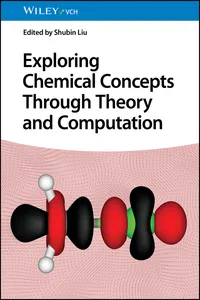 Exploring Chemical Concepts Through Theory and Computation_cover