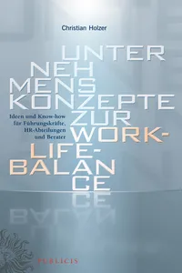 Unternehmenskonzepte zur Work-Life-Balance Ideen und Know-how für Fuhrungskrafte_cover