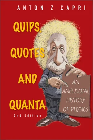 Quips, Quotes and Quanta