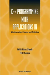 C++ Programming with Applications in Administration, Finance and Statistics_cover