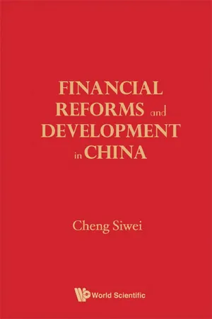 Financial Reforms And Developments In China