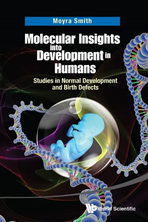 Molecular Insights into Development in Humans